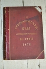 Les Chefs- d'oeuvre d'Art à l'exposition universelle de 1878 in paper, french 19th